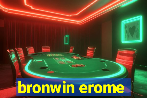 bronwin erome